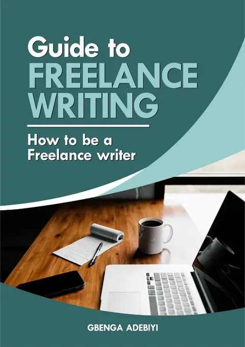 Guide To Freelance Writing Ebook