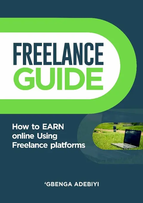 FREELANCE GUIDE Ebook | How to Earn Online Using Freelance Platforms